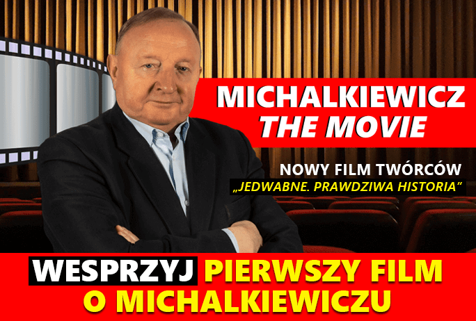 Michalkiewicz. The Movie