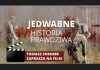 Film "Jedwabne. historia prawdziwa" dra Tomasz Sommera.