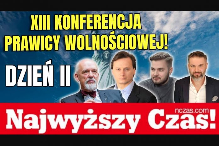 XIII Konferencja Prawicy Wolnościowej NA ŻYWO! Dzień II